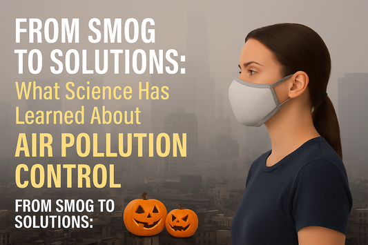 From Smog to Solutions: What Science Has Learned About Air Pollution Control