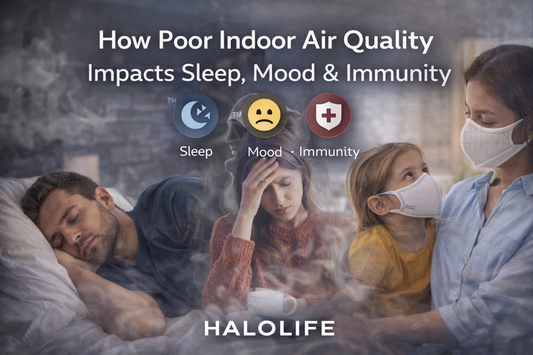 How Poor Indoor Air Quality Impacts Sleep, Mood & Immunity