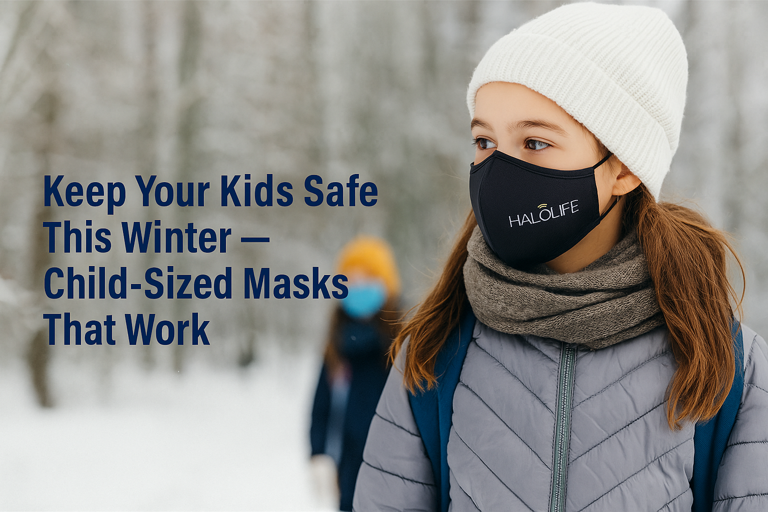 Keep Your Kids Safe This Winter