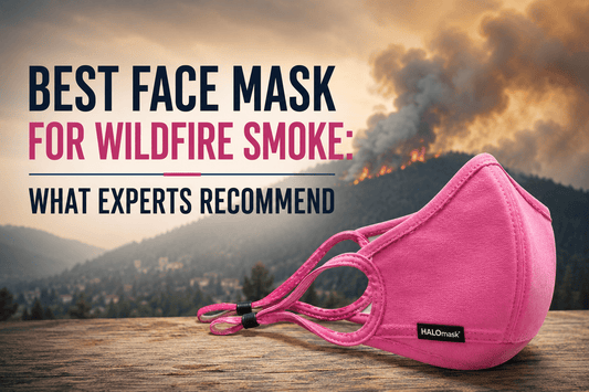 best face mask for wildfire smoke