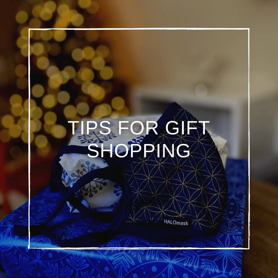 10 Tips for Gift Shopping When You Need To Go Out – HALOLIFE